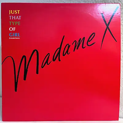 MADAME  X  - Just That Type Of Girl - 12  Vinyl Record Single - EX • $15.44