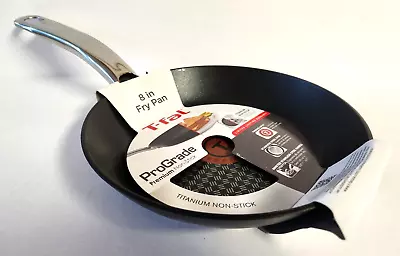 T-Fal ProGrade 8  Fry Pan Skillet Titanium Premium Non-Stick Stainless Steel New • $33.95