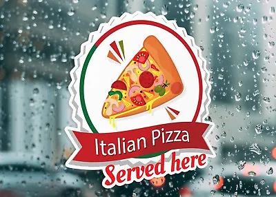 £33.49 • Buy Italian Pizza Served Here Take Away No Large Self Adhesive Window Shop Sign 3191