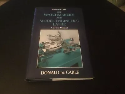 £12 • Buy Watchmaker’s & Model Engineer’s Lathe, Users Manual, Tools, Types, Makers.