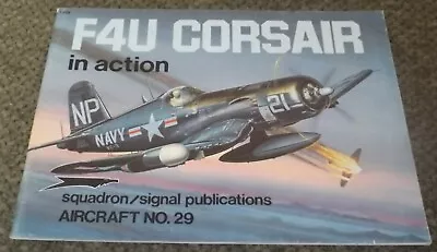 Squadron Signals #1029 Vought F4U Corsair In Action # 2 Of 2 • $9.95