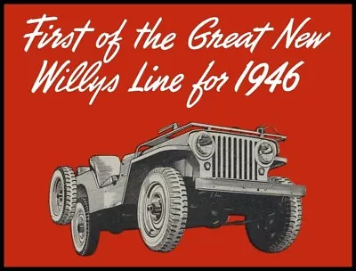 $33.88 • Buy 1946 Willys Jeep Universal Line New Metal Sign: Large Size - 12 X 16 