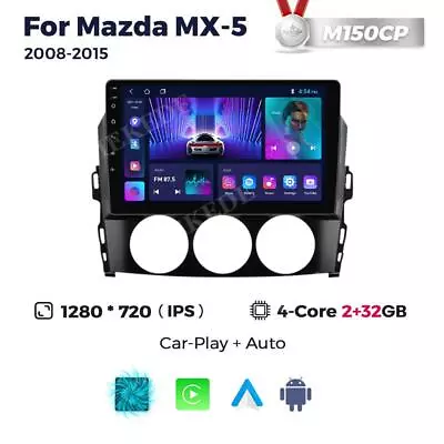 For Mazda Miata MX-5 MX5 2009 Android 13 Radio Car GPS Navi Stereo Carplay WIFI • $189.99