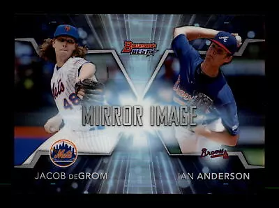 2016 Bowman's Best Mirror Image #MI-2 Ian Anderson / Jacob DeGrom • $1.75