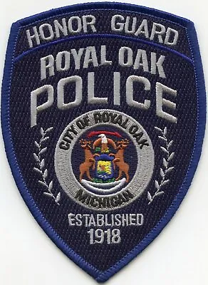 ROYAL OAK MICHIGAN Honor Guard POLICE PATCH • $9.99