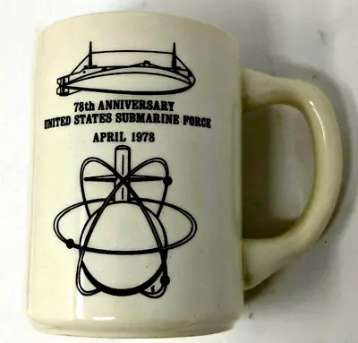 United States US Submarine Force 78th Anniversary Coffee Mug Vintage 1978 • $9.97