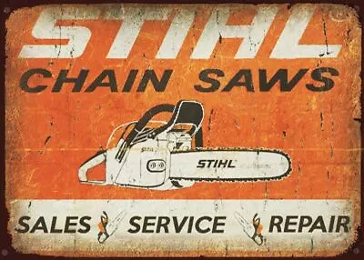 STIHL CHAINSAW Rustic Look Vintage Tin Metal Sign Man Cave Shed-Garage & Bar • $12.99