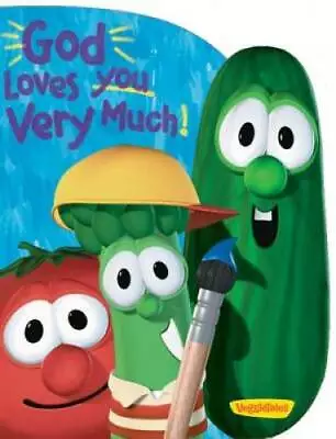 God Loves You Very Much (Big Idea Books / VeggieTales) - Board Book - GOOD • $4