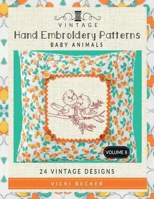 Vintage Hand Embroidery Patterns Baby Animals: 24 Authentic Vintage Designs • $12.12