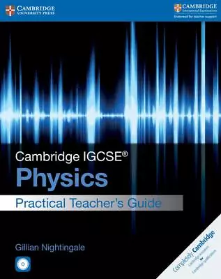 Cambridge IGCSE® Physics Practical Teacher's Guide Wi... By Nightingale Gillian • £7.64