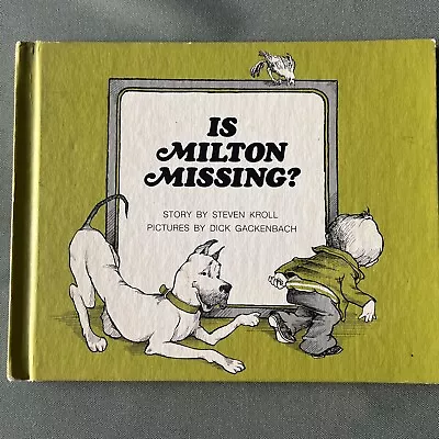 Is Milton Missing By Steven Kroll 1975 Vintage Weekly Reader Children’s Book • $0.99