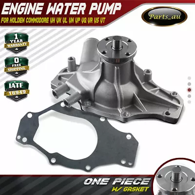 Water Pump W/ Gasket For Holden Commodore VH VK VL VN VP VQ VR VS VT 253 308 V8 • $49.50