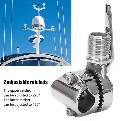 Marine VHF Antenna Mount 316 Stainless Steel Adjustable Ratchet Mount For 7/8 To • $26.36