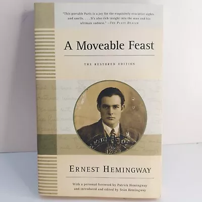 A Moveable Feast Restored Edition Ernest Hemingway 1st Scribner Softcover Ed VGC • $9.99