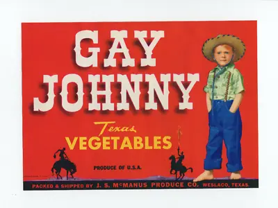 Vintage Old GAY JOHNNY Vegetable Crate Label Weslaco TX • $7