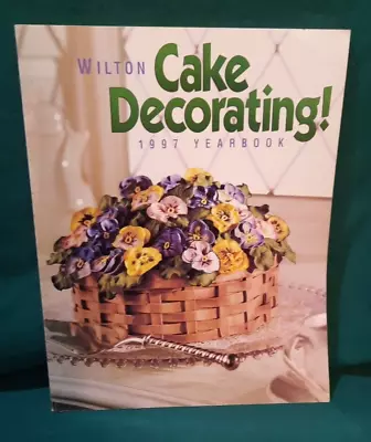 Wilton Cake Decorating 1997 Yearbook • $9.99