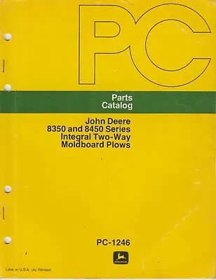 John Deere 8350 And 8450 Series Integral Two Way Moldboard Plow Parts Catalog • $14