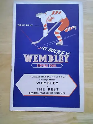 1947 Wembley Monarchs & Lions  V The Rest - Ice Hockey Challenge Match • £0.99