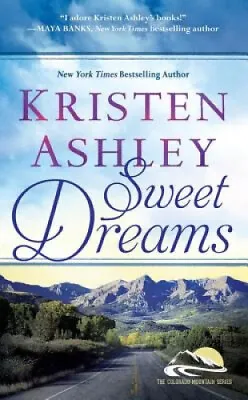 $19.12 • Buy Sweet Dreams (Colorado Mountain) By Kristen Ashley
