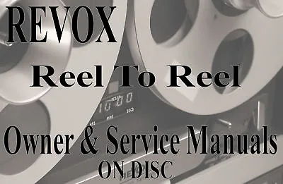 ☆ REVOX Reel To Reel Tape Recorder OWNER & SERVICE MANUAL LIBRARY DVD-Rom ☆ • £3.45