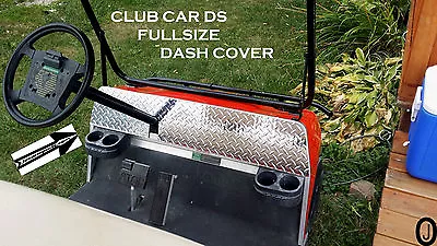 $46.95 • Buy Club Car Ds Golf Cart Highly Polished Aluminum Diamond Plate FULLSIZE Dash Cover