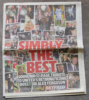 MANCHESTER EVENING NEWS - Simply The Best - ALEX FERGUSON - 32 Page Tribute 2013 • £9.99