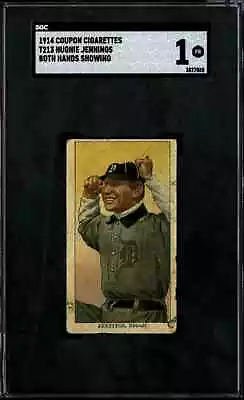 1914 T213 Coupon Cigs. Hughie Jennings (Both Hands Showing) SGC 1 • $198