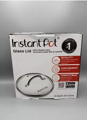 Instant Pot Glass Lid Stream Vent Stainless Steel Rim 6 Quart Cookers NEW IN BOX • $9.99