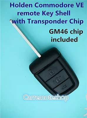 Holden Commodore VE Remote Key Shell With Transponder Chip • $25