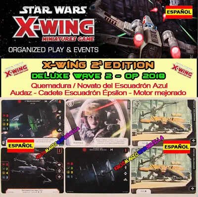 $2.01 • Buy 2018 Star Wars X-wing 2.0 Deluxe Wave 2 Spanish Burn, Bold, Cadet, Engine