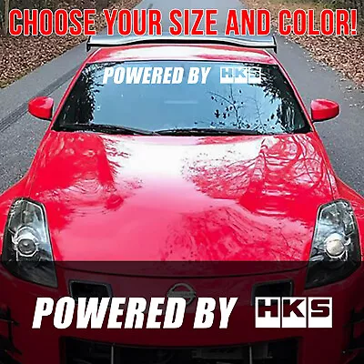 Powered By HKS Decal Sticker Vinyl Die Cut Windshied Banner JDM Tuning • $4.33