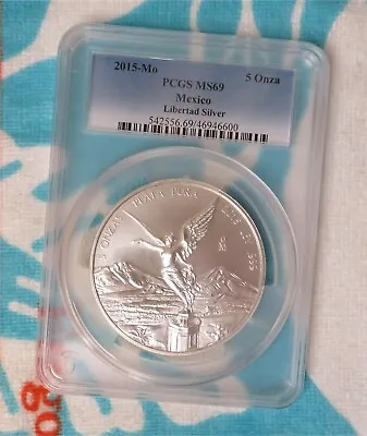 2015 Mexico Libertad Onza Pura Plata 5 Oz .999 Silver Coin PCGS Graded MS69 • $296