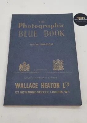 Wallace Heaton Ltd The PHOTOGRAPHIC BLUE Book 1955/6 Edition Wallace Heaton Ltd • £19.99