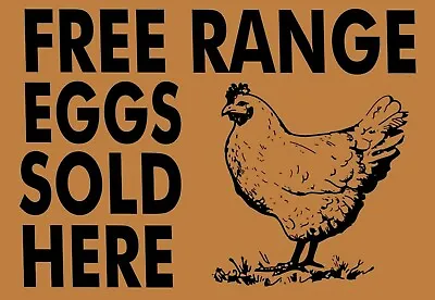 FREE RANGE EGGS SOLD HERE Metal SIGN NOTICE Farm Shop Chicken Hens Market Plaque • £1.99