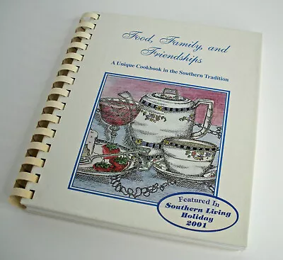 Southern Tradition Cookbook Food Family & Friendships VA NC Darden 10th Prt 2001 • $13.99