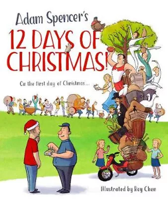 NEW Adam Spencer's 12 Days Of Christmas! By Adam Spencer Paperback Free Shipping • $12.60