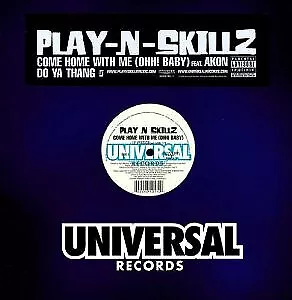 £2.07 • Buy Play-N-Skillz - Come Home With Me (Ohh! Baby) / Do Ya Thang / VG / 12  