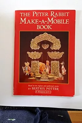 The Peter Rabbit Make A Mobile Book Potter Beatrix • $35.99