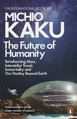 Brand New : The Future Of Humanity By Michio Kaku-'Ship From USA' • $15.50