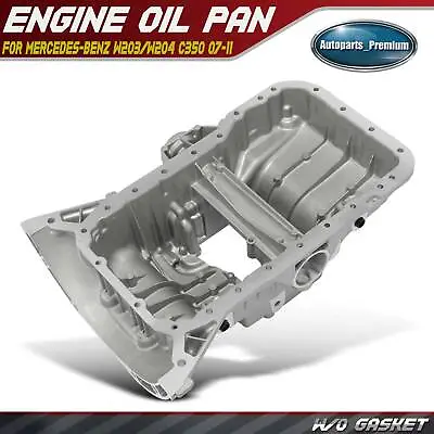 Engine Oil Pan For Mercedes-Benz W203/W204 C350 07-11 C230 C280 C300 W212 E350 • $118.59