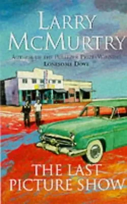 The Last Picture Show By Mcmurtry Larry Paperback Book The Cheap Fast Free Post • £5.49