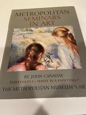 METROPOLITAN SEMINARS IN ART- Portfolio By John Canaday 1959 Volume 1 • $15