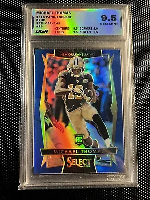 Michael Thomas /149 2016 Panini Select Blue Prizm Rookie DGA 9.5 Gem Mint • $25