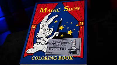 MAGIC SHOW Coloring Book DELUXE (4 Way) By Murphy's Magic • $9.95