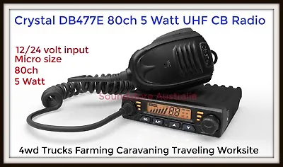 $135 • Buy **BRAND NEW** Crystal DB477E UHF 80 Channel Radio 5 Watt 12/24V Duplex 2-Way CB