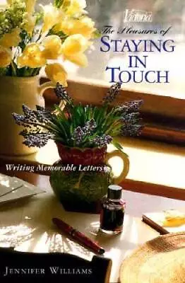 The Pleasures Of Staying In Touch - Hardcover By Victoria Magazine - GOOD • $3.91