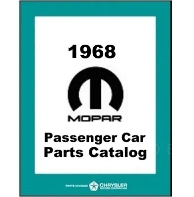 $97.88 • Buy  Illustrated Factory Parts Manual For 1968 Plymouth - Dodge - Chrysler - Imper 