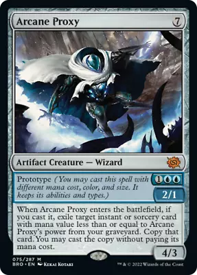 X1 Arcane Proxy1 BRO MTG 75/287 MYTHIC M/NM 1x • $2.60