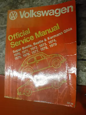 1970-79 Volkswagen Super Beetle Karmann Ghia Factory Service Manual Type 1 78 77 • $37.19