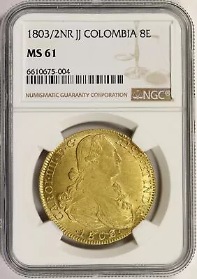 1803/2-NR JJ Colombia Gold 8 Escudos NGC MS61 • $4595